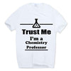 T-Shirt 2 / S T-Shirt "Trust Me i'M a Chemist2" The Sexy Scientist