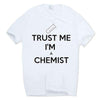 T-Shirt 3 / S T-Shirt "Trust Me i'M a Chemist2" The Sexy Scientist