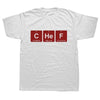 T-Shirt Blanc 2 / XS T-Shirt "CHeF" The Sexy Scientist