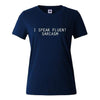 T-Shirt Bleu marine / S T-Shirt "I Speak Fluent Sarcasm" The Sexy Scientist