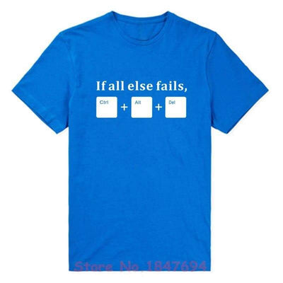 T-Shirt Bleu / XS T-Shirt "If All Else Fails" The Sexy Scientist