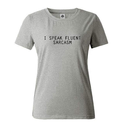 T-Shirt Gris / S T-Shirt "I Speak Fluent Sarcasm" The Sexy Scientist