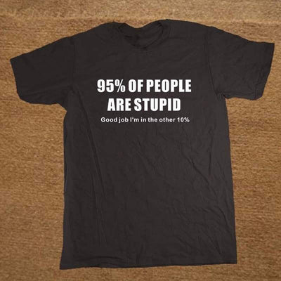 T-Shirt Noir / XS T-Shirt "95% Of People Are Stupid" The Sexy Scientist