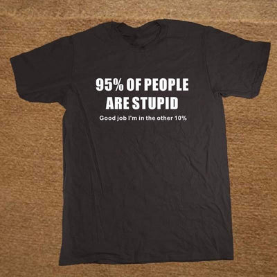 T-Shirt T-Shirt "95% Of People Are Stupid" The Sexy Scientist