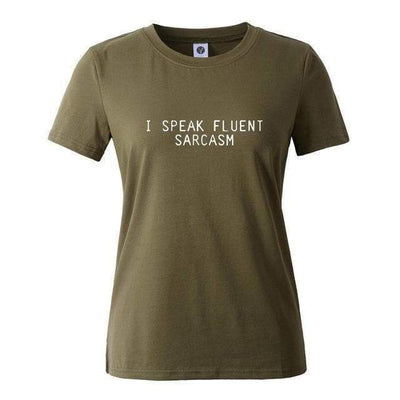 T-Shirt Vert kaki / S T-Shirt "I Speak Fluent Sarcasm" The Sexy Scientist
