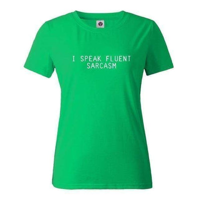 T-Shirt Vert / S T-Shirt "I Speak Fluent Sarcasm" The Sexy Scientist